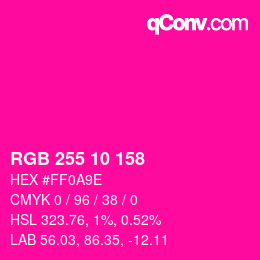 カラーコード: RGB 255 10 158 | qconv.com