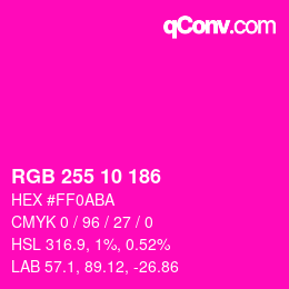 Color code: RGB 255 10 186 | qconv.com