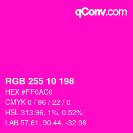 Color code: RGB 255 10 198 | qconv.com