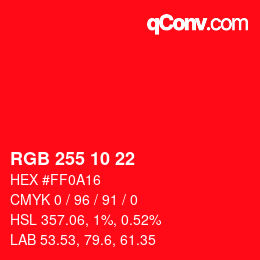 Color code: RGB 255 10 22 | qconv.com