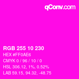 Color code: RGB 255 10 230 | qconv.com