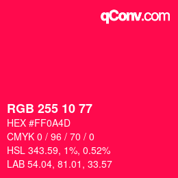 Color code: RGB 255 10 77 | qconv.com