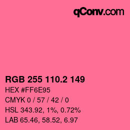 カラーコード: RGB 255 110.2 149 | qconv.com