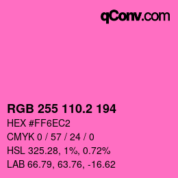 カラーコード: RGB 255 110.2 194 | qconv.com