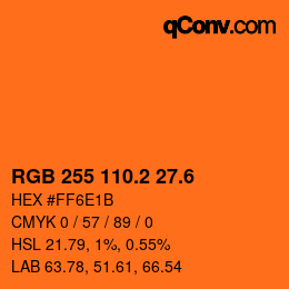 カラーコード: RGB 255 110.2 27.6 | qconv.com