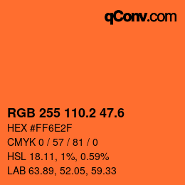 カラーコード: RGB 255 110.2 47.6 | qconv.com