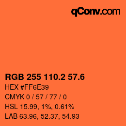 カラーコード: RGB 255 110.2 57.6 | qconv.com