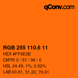 カラーコード: RGB 255 110.6 11 | qconv.com