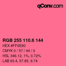 カラーコード: RGB 255 110.6 144 | qconv.com