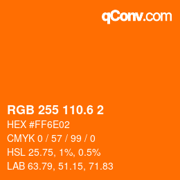 カラーコード: RGB 255 110.6 2 | qconv.com