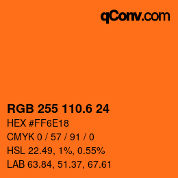 カラーコード: RGB 255 110.6 24 | qconv.com
