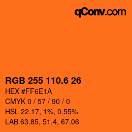 カラーコード: RGB 255 110.6 26 | qconv.com