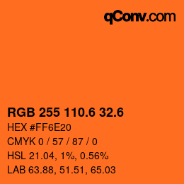 カラーコード: RGB 255 110.6 32.6 | qconv.com