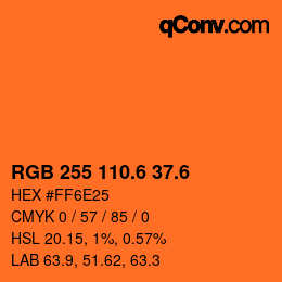 カラーコード: RGB 255 110.6 37.6 | qconv.com