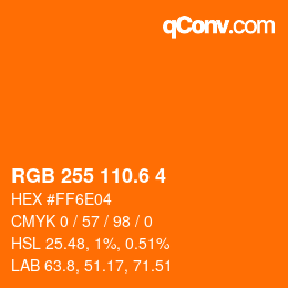 カラーコード: RGB 255 110.6 4 | qconv.com