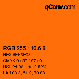 カラーコード: RGB 255 110.6 8 | qconv.com