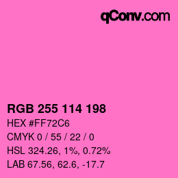 Code couleur: RGB 255 114 198 | qconv.com