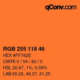 カラーコード: RGB 255 118 46 | qconv.com