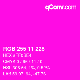 Color code: RGB 255 11 228 | qconv.com