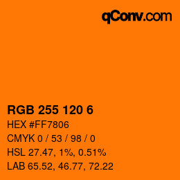 Color code: RGB 255 120 6 | qconv.com