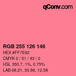 カラーコード: RGB 255 126 146 | qconv.com