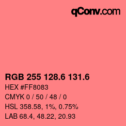 カラーコード: RGB 255 128.6 131.6 | qconv.com