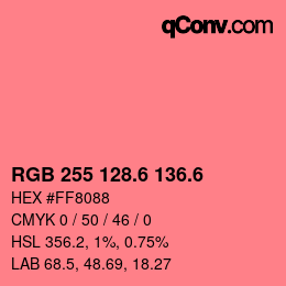 カラーコード: RGB 255 128.6 136.6 | qconv.com