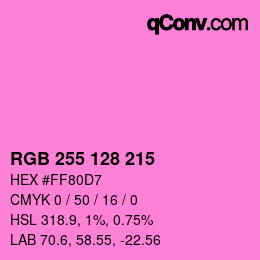 カラーコード: RGB 255 128 215 | qconv.com