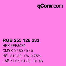 Color code: RGB 255 128 233 | qconv.com