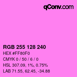 Color code: RGB 255 128 240 | qconv.com