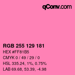Color code: RGB 255 129 181 | qconv.com