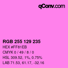 Farbcode: RGB 255 129 235 | qconv.com