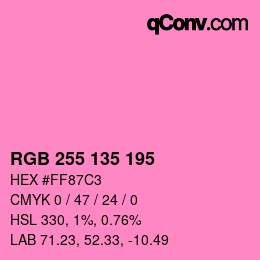Color code: RGB 255 135 195 | qconv.com