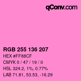 Color code: RGB 255 136 207 | qconv.com