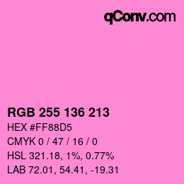 Color code: RGB 255 136 213 | qconv.com