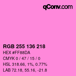 Color code: RGB 255 136 218 | qconv.com