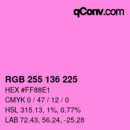 Color code: RGB 255 136 225 | qconv.com