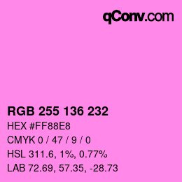 Color code: RGB 255 136 232 | qconv.com