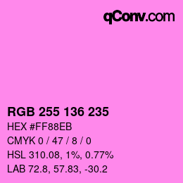 Color code: RGB 255 136 235 | qconv.com