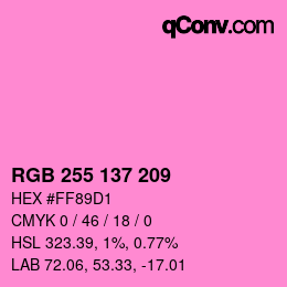 カラーコード: RGB 255 137 209 | qconv.com