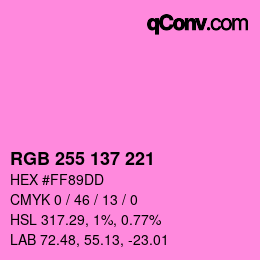 カラーコード: RGB 255 137 221 | qconv.com