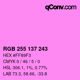 Color code: RGB 255 137 243 | qconv.com