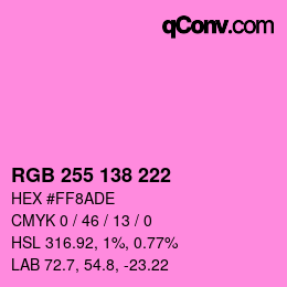 Farbcode: RGB 255 138 222 | qconv.com
