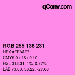 Color code: RGB 255 138 231 | qconv.com