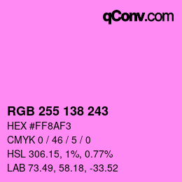 Color code: RGB 255 138 243 | qconv.com