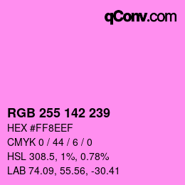 Color code: RGB 255 142 239 | qconv.com