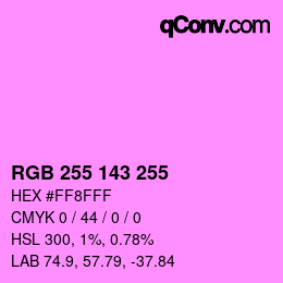 Color code: RGB 255 143 255 | qconv.com