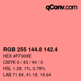 カラーコード: RGB 255 144.8 142.4 | qconv.com
