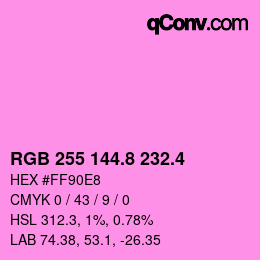 カラーコード: RGB 255 144.8 232.4 | qconv.com