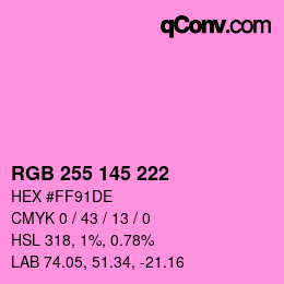 Color code: RGB 255 145 222 | qconv.com